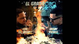 Daddy Yankee &amp; Lito Mc Cassidy - El Gran Robo (Parte 2)