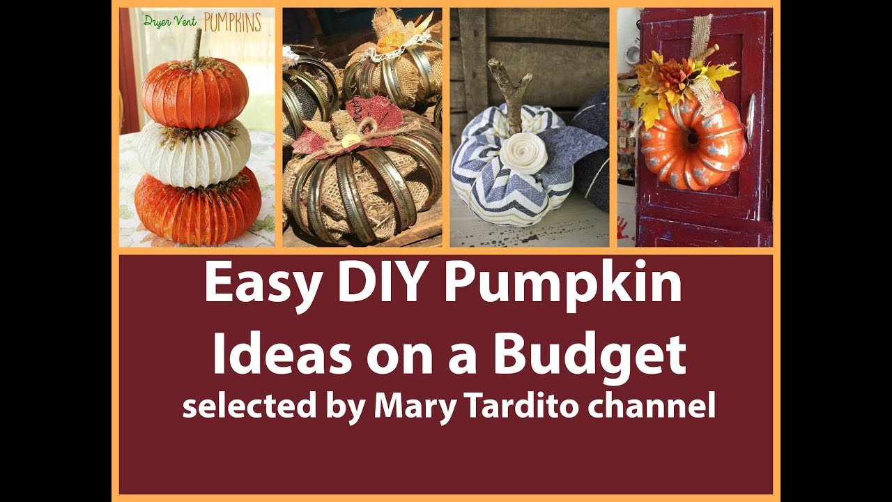 Easy DIY Pumpkin Ideas on a Budget - Fall Decorating Ideas