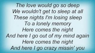 Barry Manilow - Here Comes The Night Lyrics