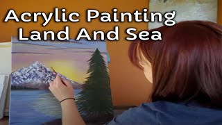 Acrylic Painting | Land And Sea | EverCrest
