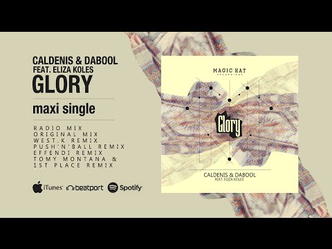 Caldenis & DaBool feat. Eliza Köles - Glory  "MAXI SINGLE"