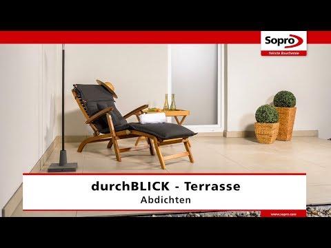 Sopro durchBlick Terrasse – Abdichten