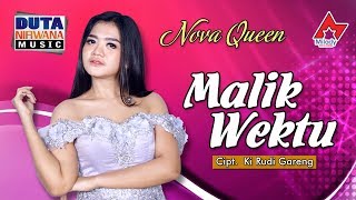 Nova Queen - Malik Wektu [OFFICIAL]