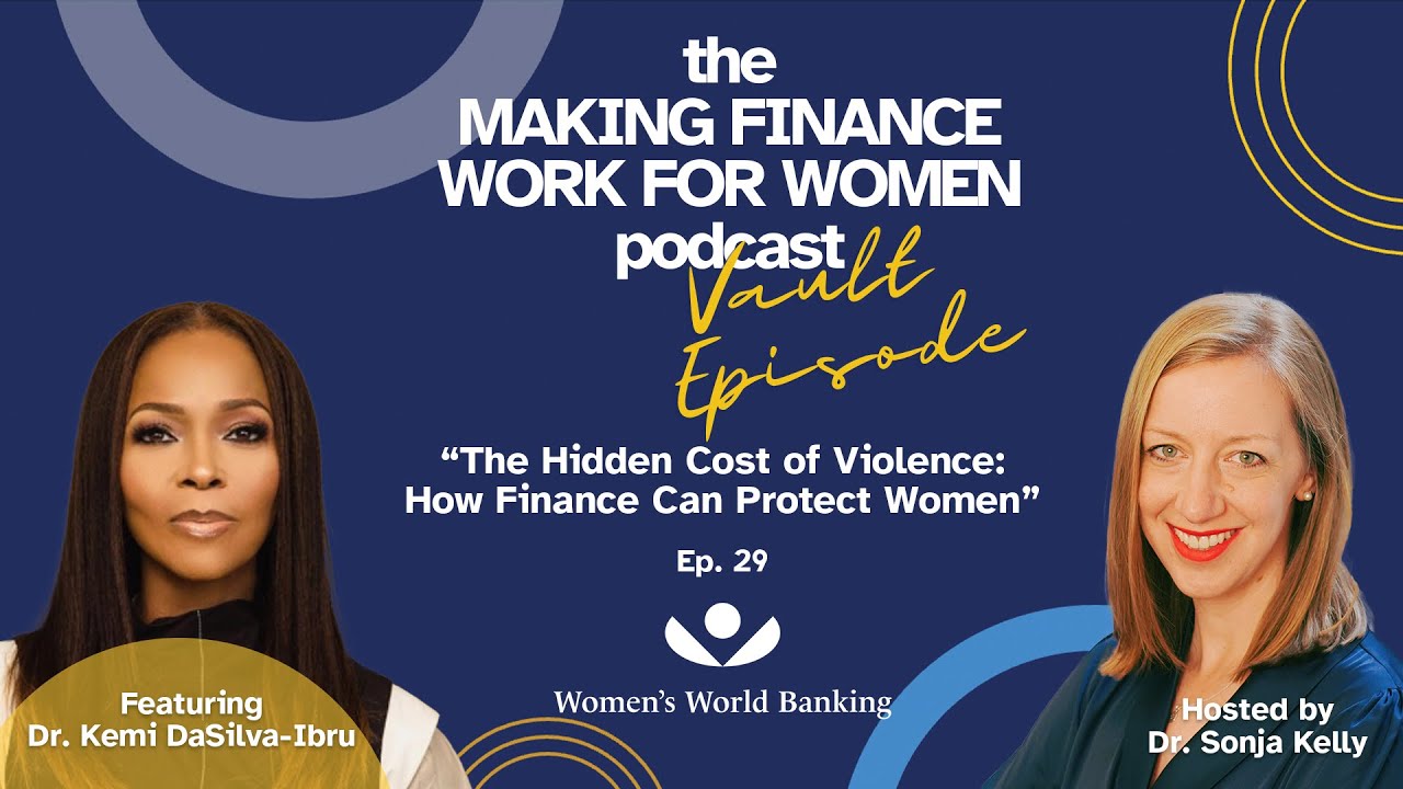 MFWW Podcast Ep. 29: The Hidden Cost of Violence — How Finance Can Protect