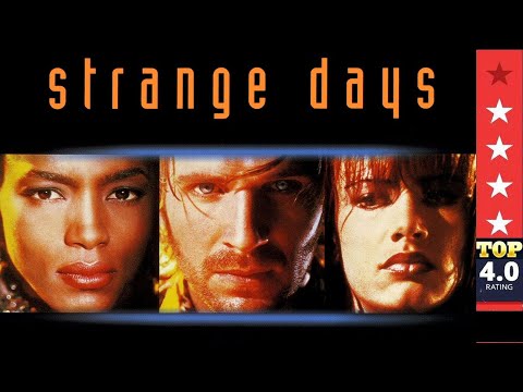 Strange Days de Kathryn Bigelow (1995)