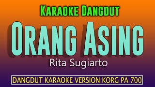 Download lagu ORANG ASING - Rita Sugiarto, KARAOKE DANGDUT LAWAS NO VOKAL mp3