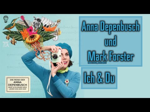 Anna Depenbusch und Mark Forster | Ich & Du (Lyrics)