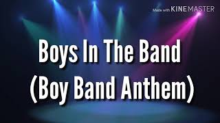 New Kids On The Block _ &quot;Boys In The Band (Boy Band Anthem).&quot; LYRICS
