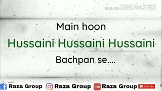 Main hoon hussaini Bachpan se | WhatsApp status By Hafiz tahir qadri