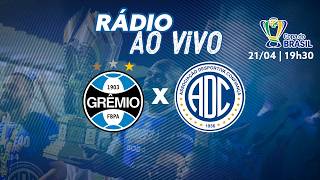 Grêmio x Confiança | AO VIVO | Copa do Brasil (21/04/2026)