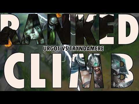 Top Urgot vs Tryndamere | Season 10 ranked climb #10 |Full Game Play | 11/2/5