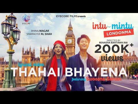 OFFICIAL LYRICAL VIDEO OST INTU MINTU LONDONMA "Thahai bhayena" by Swoopna Suman