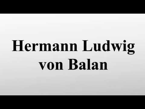 Hermann Ludwig von Balan