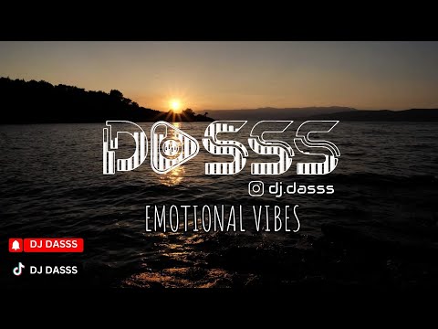 DJ Dasss | Emotional Vibes | When Music Understands Your Pain 💔