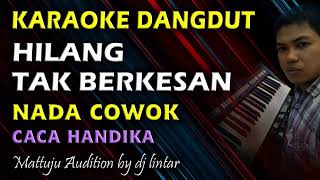 Download lagu Karaoke Dangdut Hilang Tak Berkesan || Nada Cowok mp3 Download lagu Karaoke Dangdut Hilang Tak Berkesan || Nada Cowok mp3