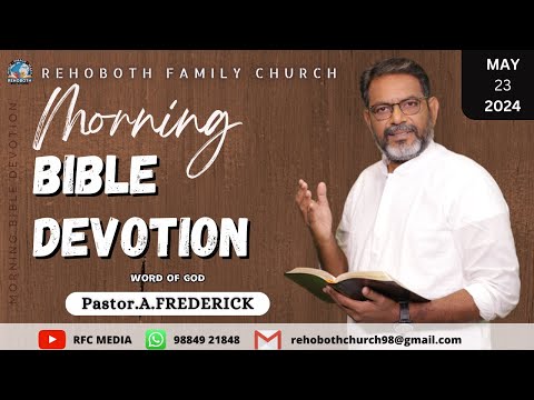 Morning Bible Devotion | 23 MAY 2024 | DAY 251| Pastor.A.Frederick | RFC