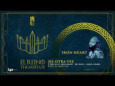 TRES16 - Otra Vez Ft Ironheart ❌ Dr. Roca ❌ Ángel Gómez