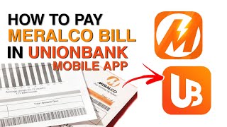 How to PAY MERALCO BILLS in UNIONBANK Mobile App | Step by Step for Beginners