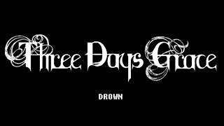 Three Days Grace Drown Karaoke