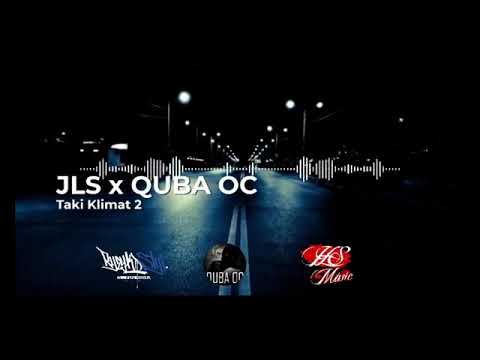 JLS x QUBA OC - TAKI KLIMAT 2