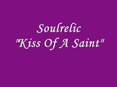 Soulrelic - Kiss of a saint