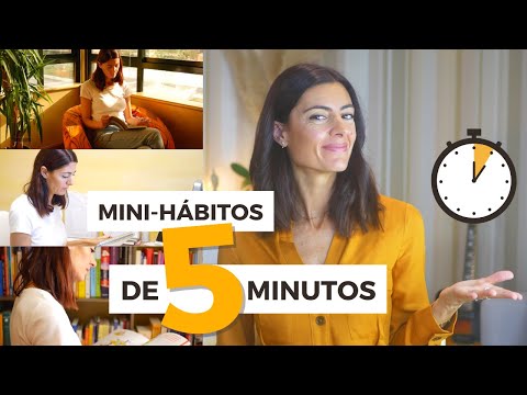 MINI HÁBITOS DE 5 MINUTOS para Cambiar Tu Vida en 2023 | Sandra González