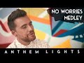 No Worries Medley: Three Little Birds / Here Comes the Sun / Don't Worry, Be Happy