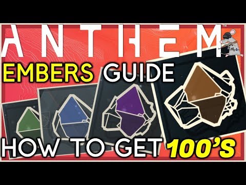 HOW TO GET EMBERS IN ANTHEM! Complete Guide What...