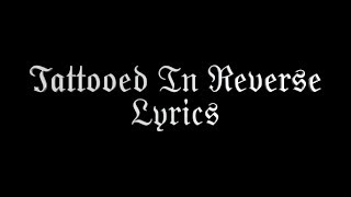 Marilyn Manson - Tattooed In Reverse - Lyrics