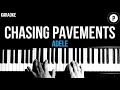 Adele - Chasing Pavements Karaoke SLOWER Acoustic Piano Instrumental Cover Lyrics