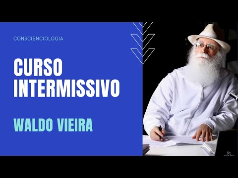 Trafores e Curso Intermissivo - Waldo Vieira (Conscienciologia)