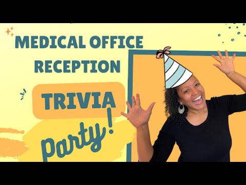 , title : 'Learn Medical Office Reception | Trivia Party'