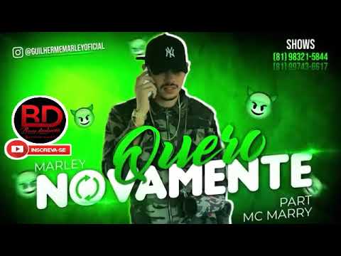GUILHERME MARLEY - QUERO NOVAMENTE - LANÇAMENTO
