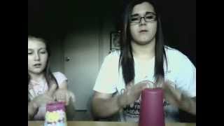 When I&#39;m Gone (The Cup Song) by Renee and Sadie :)