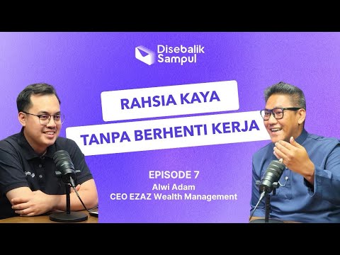 Cara jadi kaya dengan 'makan gaji' | Alwi Adam - CEO EZAZ Wealth Management