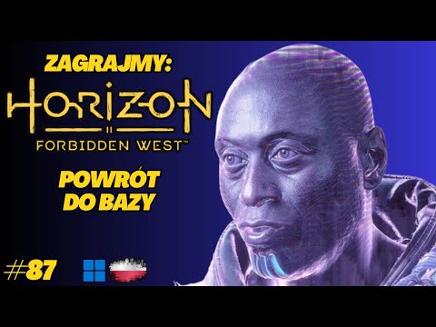 Horizon Forbidden West | Gameplay PL odc.87 | Strategiczna przerwa i nowa faza gry
