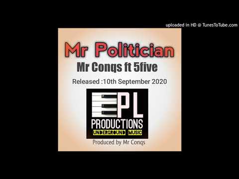 Mr Politician(2k20)-MR CONQS X 5FIVE-PL PRODUCTIONS