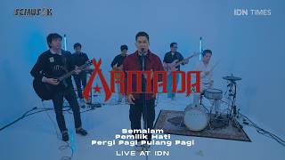 Download lagu SEMUSIK: ARMADA – Semalam, Pemilik Hati, Pergi Pagi Pulang Pagi [Live at IDN] mp3