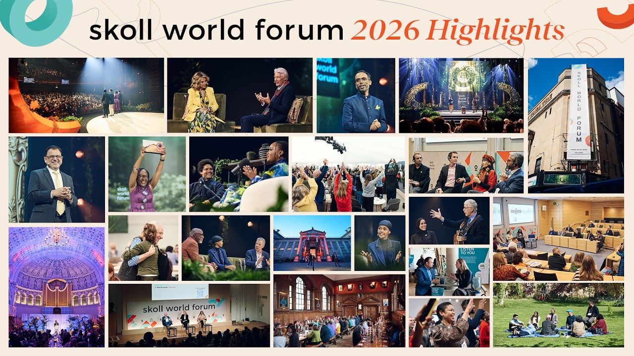 Highlights from the 2026 Skoll World Forum | Closing Film 2026 #SkollWF