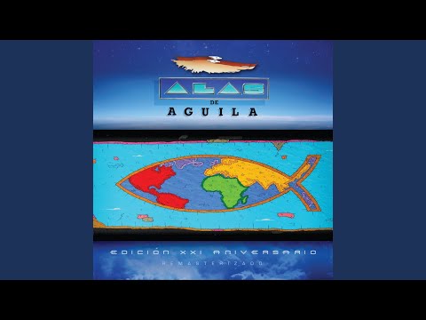 Toda Mi Vida Es Tuya - Alas de Aguila