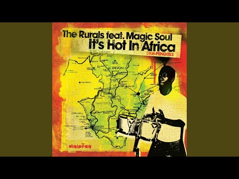 Its Hot in Africa (Rurals Dub)