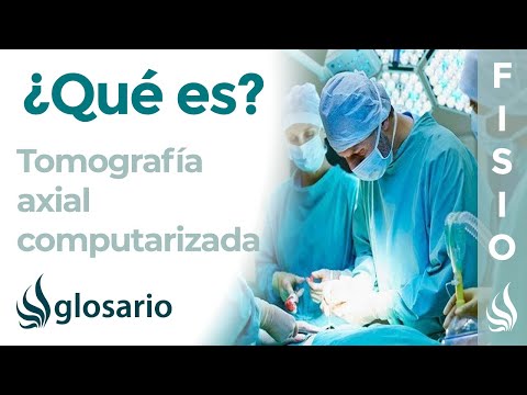 TOMOGRAFÍA AXIAL COMPUTARIZADA | Qué es, indicaciones, cómo se realiza y duración del estudio