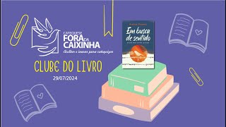 #5 - CLUBE DO LIVRO - EM BUSCA DE SENTIDO - 29/07/24