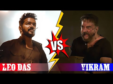 Leo das vs Vikram 🔥 Who is Powerful character? _ Vikram vs Leo 🦁 LCU _ Don't Skip.