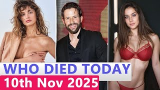 9 Famous Actors Who died Today 10th November 2025