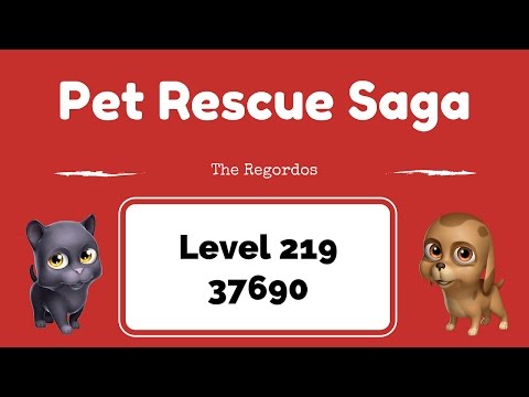 Pet Rescue Saga Level 219 37690 points No Boosters