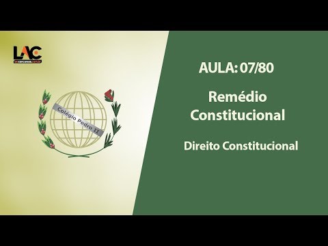 Aulas Grátis Colégio Pedro II - 07/80 - Remédio Constitucional