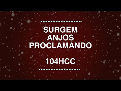 Surgem Anjos Proclamando - 104HCC - Hínario para Culto Cristão - Especial de Natal