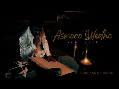 ASMORO WEDHO - ANDI ZATE ( VERSI KARAOKE ORIGINAL ) OFFICIAL MUSIC VIDEO RELINK 24T