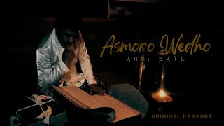 Download lagu ASMORO WEDHO - ANDI ZATE ( VERSI KARAOKE ORIGINAL )  MUSIC VIDEO RELINK 24T mp3